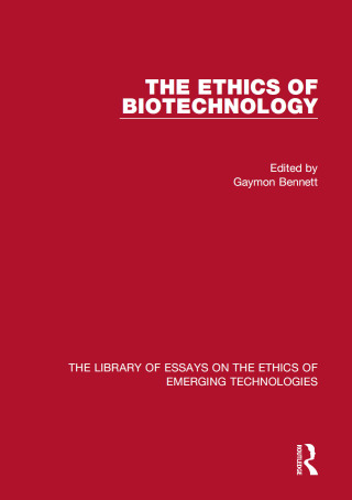 Immagine di copertina: The Ethics of Biotechnology 1st edition 9781472439178