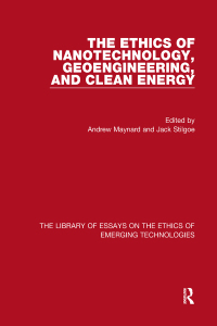 Imagen de portada: The Ethics of Nanotechnology, Geoengineering, and Clean Energy 1st edition 9781472435323