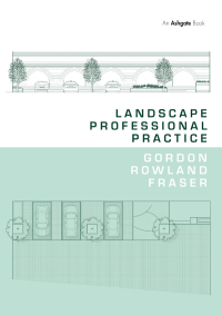 表紙画像: Landscape Professional Practice 1st edition 9781472441218