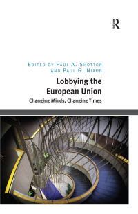 Cover image: Lobbying the European Union 1st edition 9781472452139