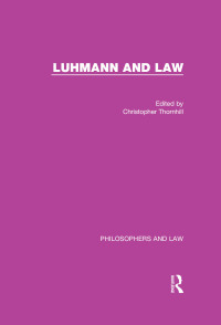 Imagen de portada: Luhmann and Law 1st edition 9781472455598