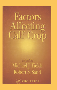 Imagen de portada: Factors Affecting Calf Crop 1st edition 9780849387548