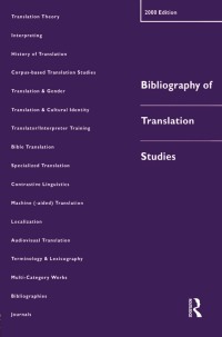 صورة الغلاف: Bibliography of Translation Studies: 2000 1st edition 9781900650359
