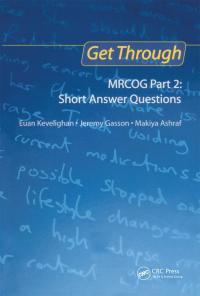 Cover image: Get Through MRCOG Part 2: Short Answer Questions 1st edition 9781138372931