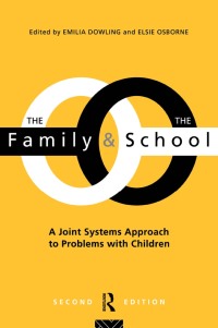 Cover image: The Family and the School 1st edition 9781138149199
