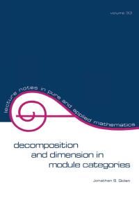 Imagen de portada: Decomposition and Dimension in Module Categories 1st edition 9781138401723