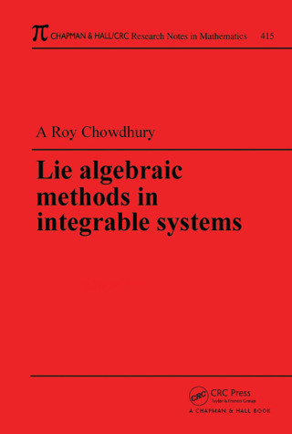Cover image: Lie Algebraic Methods in Integrable Systems 1st edition 9780367837549