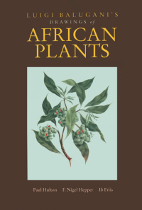 صورة الغلاف: Luigi Balugani's Drawings of African Plants 1st edition 9781138407657