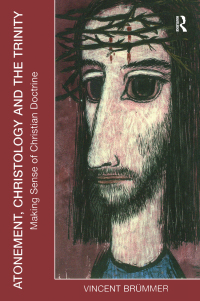 Cover image: Atonement, Christology and the Trinity 1st edition 9780754652304