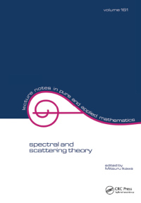 Titelbild: Spectral and Scattering Theory 1st edition 9780824792510