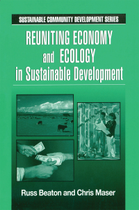 Cover image: Reuniting Economy and Ecology in Sustainable Development 1st edition 9781574441895