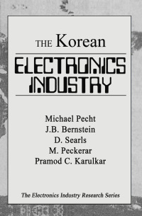 Cover image: The Korean Electronics Industry 1st edition 9781138434660