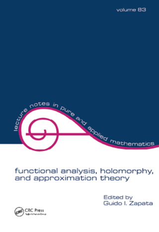 Cover image: Functional Analysis, Holomorphy, and Approximation Theory 1st edition 9781138441699