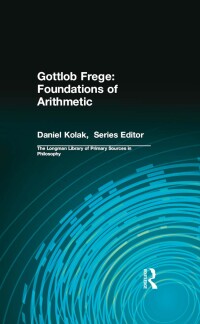 Cover image: Gottlob Frege: Foundations of Arithmetic 1st edition 9781138457409