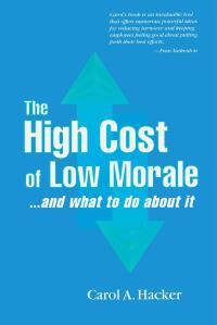 Omslagafbeelding: The High Cost of Low Morale...and what to do about it 1st edition 9781138463646