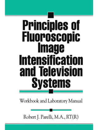Immagine di copertina: Principles of Fluoroscopic Image Intensification and Television Systems 1st edition 9781138464896