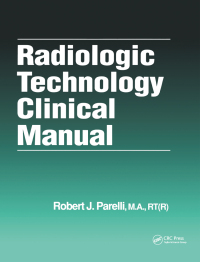 Cover image: Radiologic Technology Clinical Manual 1st edition 9781138464919