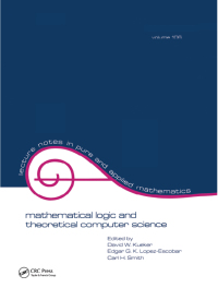 表紙画像: Mathematical Logic and Theoretical Computer Science 1st edition 9780824777463