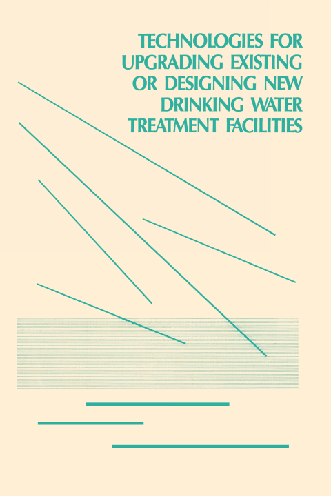 Technologies for Upgrading Existing or Designing New Drinking Water, 1st Edition - FULL INSTANT DOWNLOAD | PDF DOCX EPUB