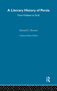 Cover image: A Literary History of Persia 1st edition 9781003061106