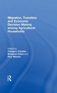 صورة الغلاف: Migration, Transfers and Economic Decision Making among Agricultural Households 1st edition 9780415495134