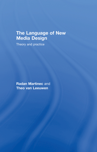 Cover image: The Language of New Media Design 1st edition 9780415372626