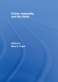 Cover image: Crime, Inequality and the State 1st edition 9780415382687