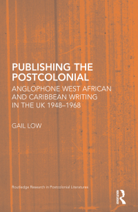 Cover image: Publishing the Postcolonial 1st edition 9780415424356