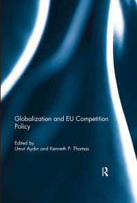 Cover image: Globalization and EU Competition Policy 1st edition 9780415711173