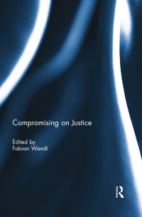 Cover image: Compromising on Justice 1st edition 9780415741187