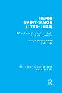 Cover image: Henri Saint-Simon, (1760-1825) (RLE Social Theory) 1st edition 9781138786110