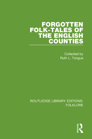Imagen de portada: Forgotten Folk-tales of the English Counties Pbdirect 1st edition 9781138845510