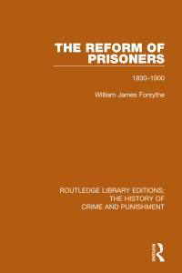 Imagen de portada: The Reform of Prisoners 1st edition 9781138942790