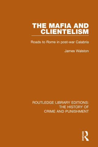 صورة الغلاف: The Mafia and Clientelism 1st edition 9781138944770
