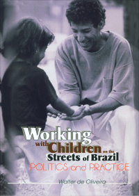 صورة الغلاف: Working with Children on the Streets of Brazil 1st edition 9780789011541