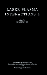 Imagen de portada: Laser-Plasma Interactions 4 1st edition 9780905945187