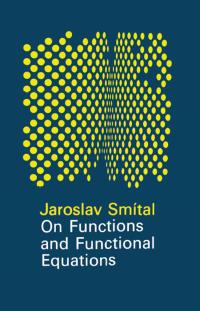 صورة الغلاف: On Functions and Functional Equations 1st edition 9780852744185