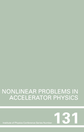 Immagine di copertina: Nonlinear Problems in Accelerator Physics, Proceedings of the INT workshop on nonlinear problems in accelerator physics held in Berlin, Germany, 30 March - 2 April, 1992 1st edition 9780750302388