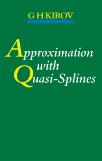 Titelbild: Approximation with Quasi-Splines 1st edition 9780750301817