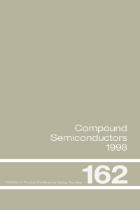 Cover image: Compound Semiconductors 1998 1st edition 9781003063100