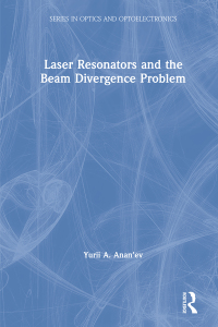 Cover image: Laser Resonators and the Beam Divergence Problem 1st edition 9780750301466
