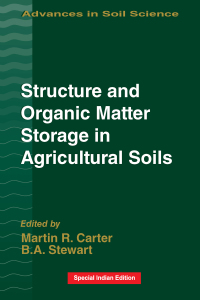 صورة الغلاف: Structure and Organic Matter Storage in Agricultural Soils 1st edition 9780367448837
