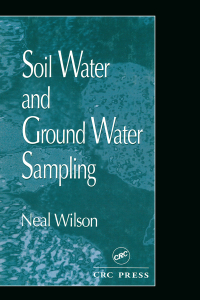 Cover image: Soil Water and Ground Water Sampling 1st edition 9781566700733