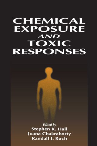 Cover image: Chemical Exposure and Toxic Responses 1st edition 9781566702393