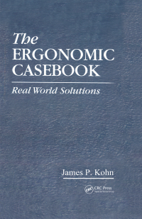 صورة الغلاف: The Ergonomic Casebook 1st edition 9781566702690