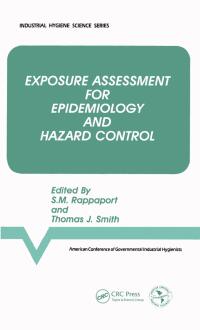 Imagen de portada: Exposure Assessment for Epidemiology and Hazard Control 1st edition 9780873711975