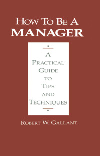 Titelbild: How to be a Manager 1st edition 9780873715263