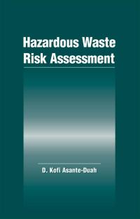 Immagine di copertina: Hazardous Waste Risk Assessment 1st edition 9780873715706