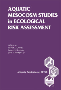 Imagen de portada: Aquatic Mesocosm Studies in Ecological Risk Assessment 1st edition 9780873715928
