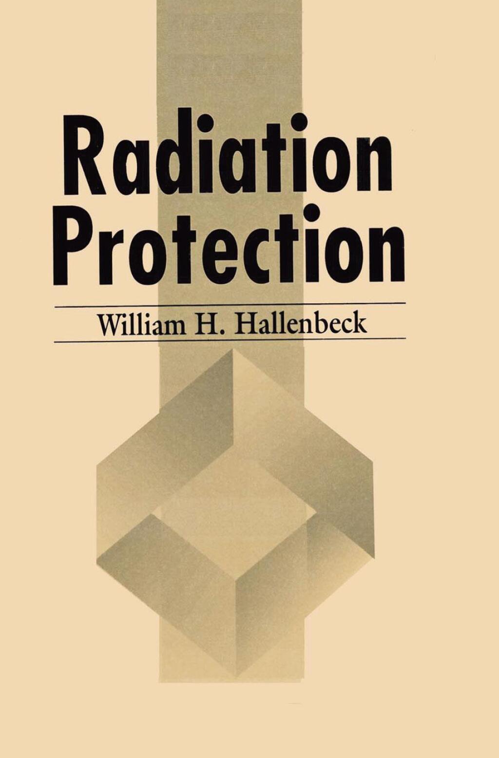 Radiation Protection 1st Edition